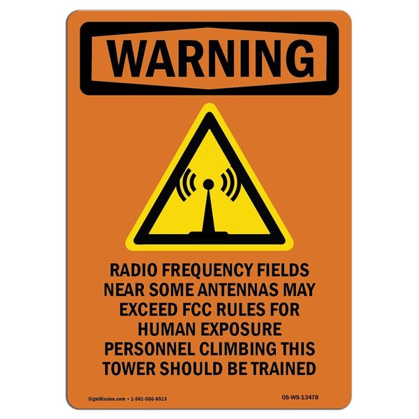 Signmission OSHA Warning Sign, 18" H, 12" W, Aluminum, Radio Frequency Fields, Portrait, 1218-V-13478 OS-WS-A-1218-V-13478